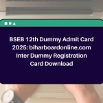 BSEB 12th Dummy Admit Card 2025: biharboardonline.com Inter Dummy Registration Card Download