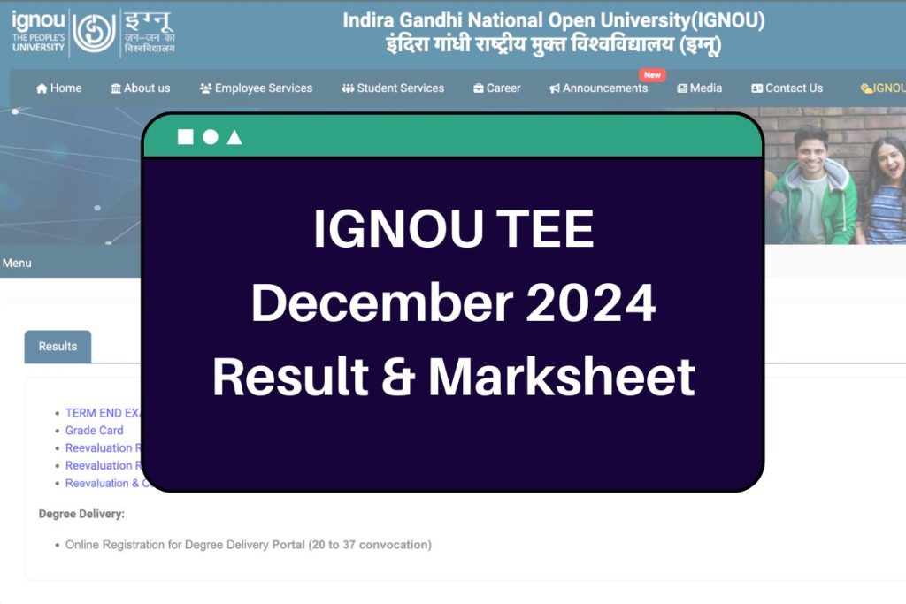 IGNOU TEE December 2024 Result - www.ignou.ac.in Term End Exam Marksheet Download