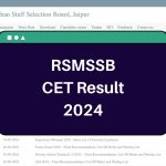 RSMSSB CET Result 2024 – rsmssb.rajasthan.gov.in 12th Level CutOff & Merit List