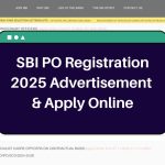 SBI PO Registration 2025 – sbi.co.in PO Advertisement & Apply Online