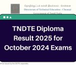 TNDTE Diploma Result 2025 for October 2024 – dte.tn.gov.in Semester Exam Marksheet Download